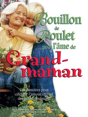 cover image of Bouillon de poulet pour l'âme de grand-maman